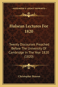 Hulsean Lectures For 1820
