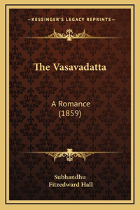 The Vasavadatta