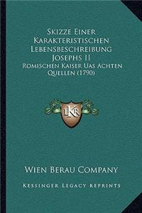 Skizze Einer Karakteristischen Lebensbeschreibung Josephs II