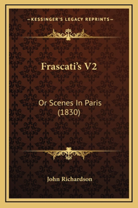 Frascati's V2