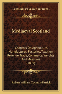 Mediaeval Scotland