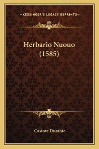 Herbario Nuouo (1585)