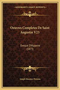 Oeuvres Completes De Saint Augustin V23