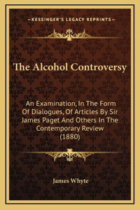 The Alcohol Controversy