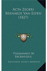 Acta Zegeri Bernardi Van Espen (1827)