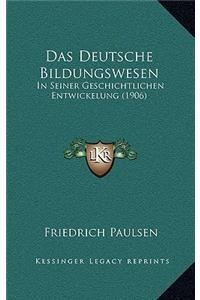 Das Deutsche Bildungswesen
