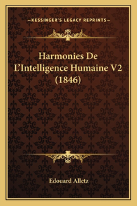 Harmonies De L'Intelligence Humaine V2 (1846)