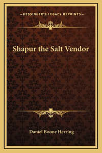 Shapur the Salt Vendor