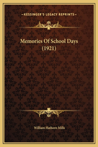 Memories Of School Days (1921)
