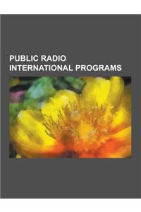 Public Radio International Programs