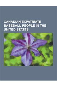Canadian Expatriate Baseball People in the United States