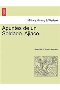 Apuntes de un Soldado. Ajiaco.