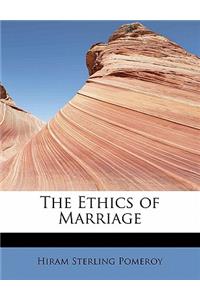 The Ethics of Marriage