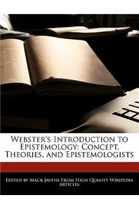 Webster's Introduction to Epistemology