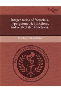 Integer Ratios of Factorials