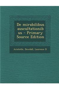 de Mirabilibus Auscultationibus