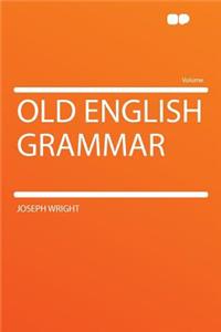 Old English Grammar