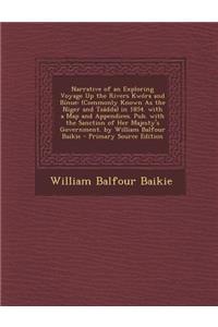 Narrative of an Exploring Voyage Up the Rivers Kwora and Binue