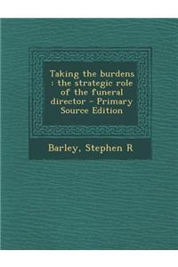 Taking the Burdens
