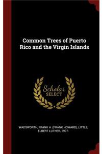 Common Trees of Puerto Rico and the Virgin Islands