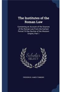 Institutes of the Roman Law