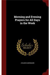 Morning and Evening Prayers for All Days in the Week