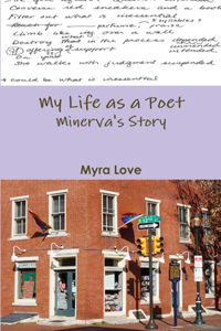 My Life as a Poet: Minerva's Story