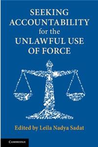 Seeking Accountability for the Unlawful Use of Force