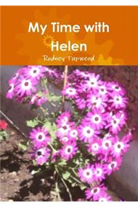 My Time with Helen