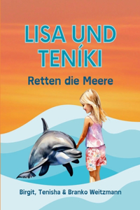Lisa und Teníki