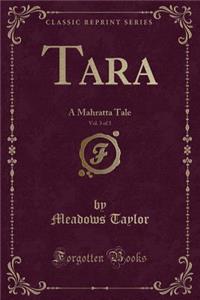 Tara, Vol. 3 of 3