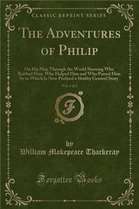 The Adventures of Philip, Vol. 2 of 2