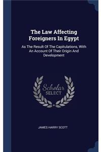 The Law Affecting Foreigners In Egypt