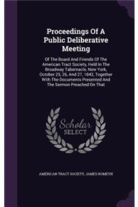 Proceedings Of A Public Deliberative Meeting