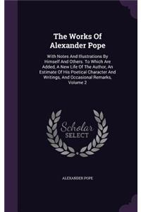The Works Of Alexander Pope