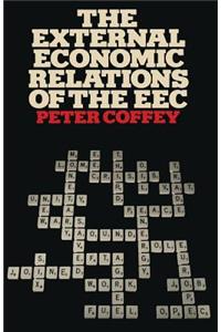 External Economic Relations of the EEC