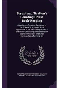 Bryant and Stratton's Counting House Book-Keeping