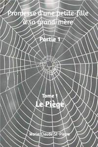 piège