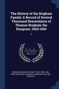 History of the Brigham Family
