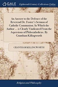 AN ANSWER TO THE DEFENCE OF THE REVEREND