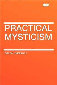 Practical Mysticism