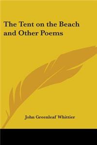 Tent on the Beach and Other Poems