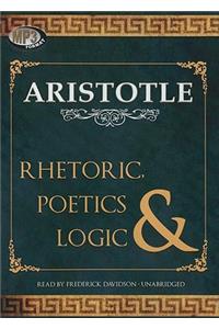 Rhetoric, Poetics, & Logic