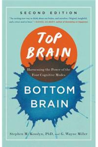 Top Brain, Bottom Brain