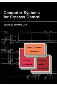 Computer Systems for Process Control