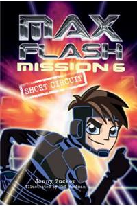 Mission 6: Short Circuit