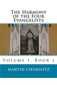 Harmony of the Four Evangelists, volume 1