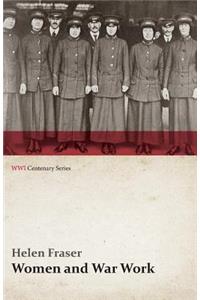 Women and War Work (WWI Centenary Series)