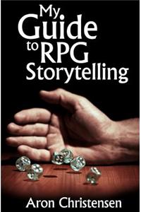 My Guide to RPG Storytelling