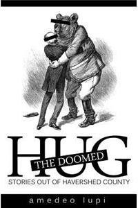 Hug the Doomed